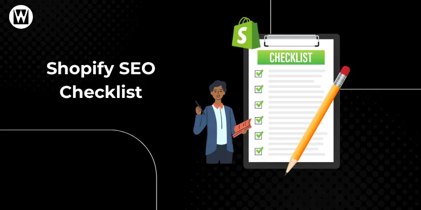 Shopify SEO Checklist: Drive More Traffic and Sales